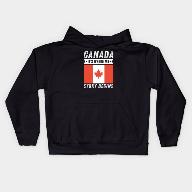 Canada It's Where My Story Begins Kids Hoodie by footballomatic